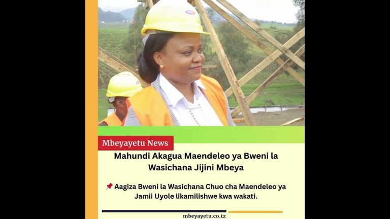 Mahundi Akagua Maendeleo ya Bweni la Wasichana Jijini Mbeya